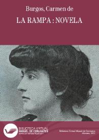 Portada:La rampa : novela / Carmen de Burgos \"Colombine\"