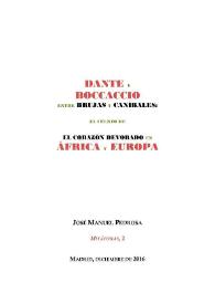 Portada:Dante y Boccaccio entre brujas y caníbales: el cuento de \"El corazón devorado\" en África y Europa
 / José Manuel Pedrosa