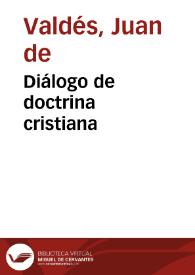 Portada:Diálogo de doctrina cristiana / Juan de Valdés