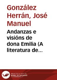 Portada:Andanzas e visións de dona Emilia (A literatura de viaxes de Pardo Bazán) / José Manuel González Herrán