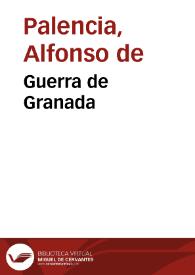 Portada:Guerra de Granada / Alonso de Palencia