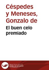 Portada:El buen celo premiado / Gonzalo de Céspedes y Meneses