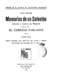 Portada:Memorias de un Setentón, natural y vecino de Madrid / escritas por El Curioso Parlante