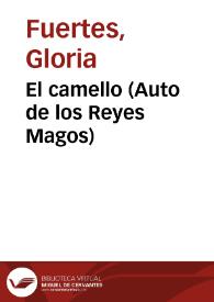 Portada:El camello (Auto de los Reyes Magos) / Gloria Fuertes