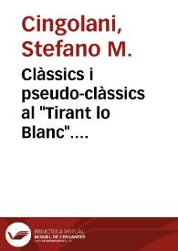 Portada:Clàssics i pseudo-clàssics al "Tirant lo Blanc". Reflexions a partir d'unes fonts de Joanot Martorell / Stefano Maria Cingolani