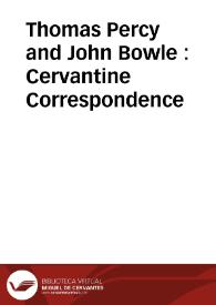 Portada:Thomas Percy and John Bowle : Cervantine Correspondence / edited by Daniel Eisenberg