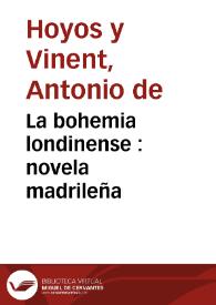 Portada:La bohemia londinense : novela madrileña / por Antonio de Hoyos y Vinent; ilustraciones de Máximo Ramos