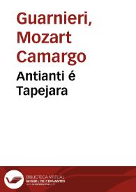 Portada:Antianti é Tapejara / Mozart Camargo Guarnieri Mozart