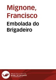 Portada:Embolada do Brigadeiro / Francisco Mignone