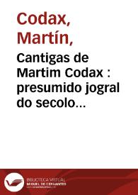 Portada:Cantigas de Martim Codax : presumido jogral do secolo XIII / J.J. Nunes