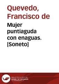 Portada:Mujer puntiaguda con enaguas. [Soneto] / Francisco de Quevedo