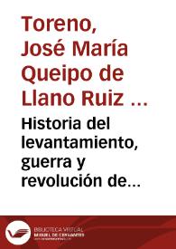 Portada:Historia del levantamiento, guerra y revolución de España (extracto sobre la Constitución del 12)