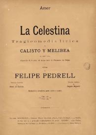 Portada:La Celestina : tragicomedia lírica de Calisto y Melibea  en cuatro actos / adaptación de la obra del mismo título de Fernando de Rojas; y música de Felipe Pedrell; versión francesa de Henri de Curzon; versión italiana de Angelo Bignotti
