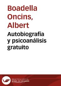 Portada:Autobiografía y psicoanálisis gratuito / Albert Boadella