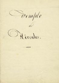 Portada:Memoria sobre el colosal Templo de Hércules que se halla en Barcelona / hecha por D. Antonio Celles y Azcona ...