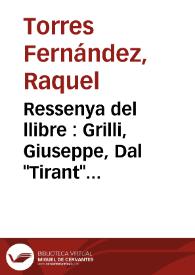 Portada:Ressenya del llibre : Grilli, Giuseppe, Dal \"Tirant\" al \"Quijote\", Bari, Adriatica Editrice, 1994 (Biblioteca de Filologia Romanza, 36)
