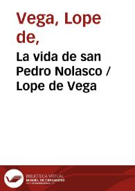 Portada:La vida de san Pedro Nolasco / Lope de Vega