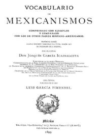 Portada:Vocabulario de mexicanismos : comprobado con ejemplos y comparado con los de otros paises hispano-americanos / por Joaquín García Icazbalceta