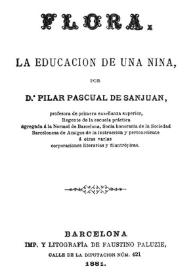 Portada:Flora o La educación de una niña / Pilar Pascual de Sanjuán