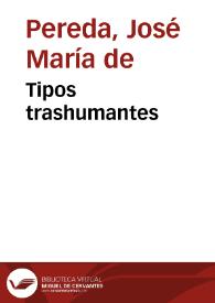 Portada:Tipos trashumantes / José María de Pereda
