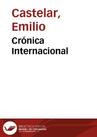 Portada:Crónica Internacional / publicada en la España Moderna por Emilio Castelar; edición preparada por Dámaso Lario