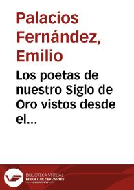 Portada:Los poetas de nuestro Siglo de Oro vistos desde el XVIII / por Emilio Palacios Fernández