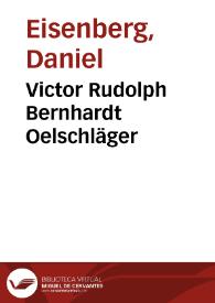 Portada:Victor Rudolph Bernhardt Oelschläger / Daniel Eisenberg