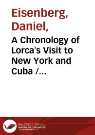 Portada:A Chronology of Lorca's Visit to New York and Cuba / Daniel Eisenberg