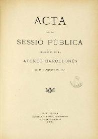 Portada:Acta de la sessió pública celebrada en el Ateneo Barcelonés el 15 d' Octubre de 1903