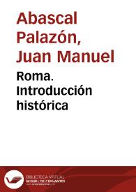 Portada:Roma. Introducción histórica / Juan Manuel Abascal Palazón