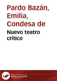 Portada:Nuevo Teatro Crítico / de Emilia Pardo Bazán