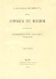 Portada:Historia general de la República del Ecuador. Tomo séptimo / escrita por Federico González Suárez