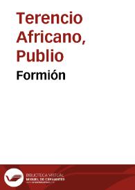 Portada:Formión / de P. Terencio Africano; traducción de Pedro Simón Abril, refundida por V. Fernández Llera