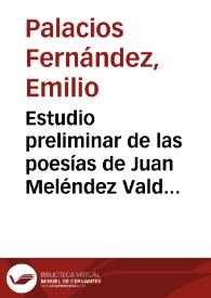 Portada:Estudio preliminar de las poesías de Juan Meléndez Valdés / Emilio Palacios