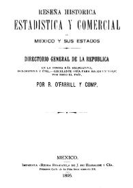 Portada:Reseña histórica estadística y comercial de México y sus estados : directorio general de la república ... / por R. O'Farrill y Comp.