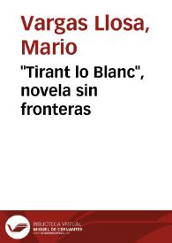 Portada:"Tirant lo Blanc", novela sin fronteras / Mario Vargas Llosa