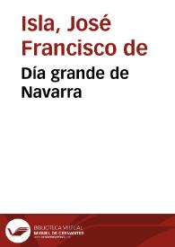 Día grande de Navarra / José Francisco de Isla