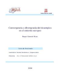 Portada:Convergencia o divergencia del desempleo en el entorno europeo / Raquel Llorente Heras