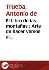 Portada:El Libro de las montañas : Arte de hacer versos al alcance de todo el que sepa leer / Antonio de Trueba