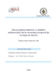 Portada:Nuevos planteamientos en modelos unifactoriales de la estructura temporal de los tipos de interés / María Lourdes Gómez del Valle