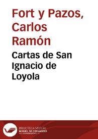 Portada:Cartas de San Ignacio de Loyola / Carlos Ramón Fort y Pazos