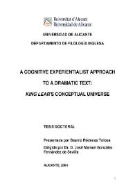 Portada:A cognitive experientialist approach to a dramatic text : King Lear's conceptual universe / Beatriz Ródenas Tolosa