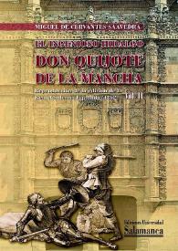 Portada:El Ingenioso Hidalgo Don Quijote de la Mancha : reproducción de la edición de la Real Academia Española (1862). Vol. II / Miguel de Cervantes Saavedra
