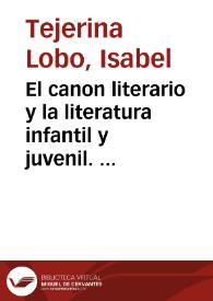 Portada:El canon literario y la literatura infantil y juvenil. Los cien libros del siglo XX / Isabel Tejerina Lobo