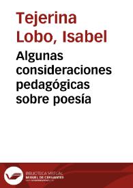 Portada:Algunas consideraciones pedagógicas sobre poesía / Isabel Tejerina Lobo