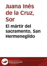 Portada:El mártir del sacramento, San Hermenegildo / Sor Juana Inés de la Cruz; edición del Fondo de Cultura Económica