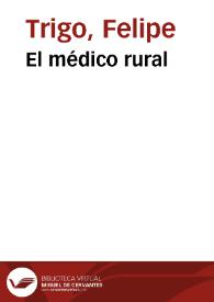 Portada:El médico rural / Felipe Trigo; prólogo de José Bergamín