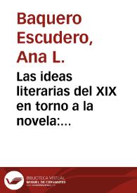 Portada:Las ideas literarias del XIX en torno a la novela: algunas aproximaciones / Ana L. Baquero Escudero