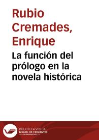 Portada:La función del prólogo en la novela histórica / Enrique Rubio Cremades