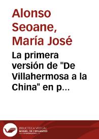 Portada:La primera versión de \"De Villahermosa a la China\" en prensa / María José Alonso Seoane